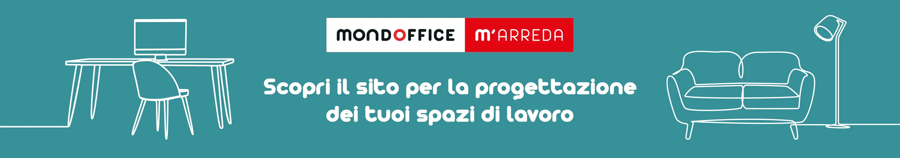 Per la progettazione dei tuoi spazi di lavoro