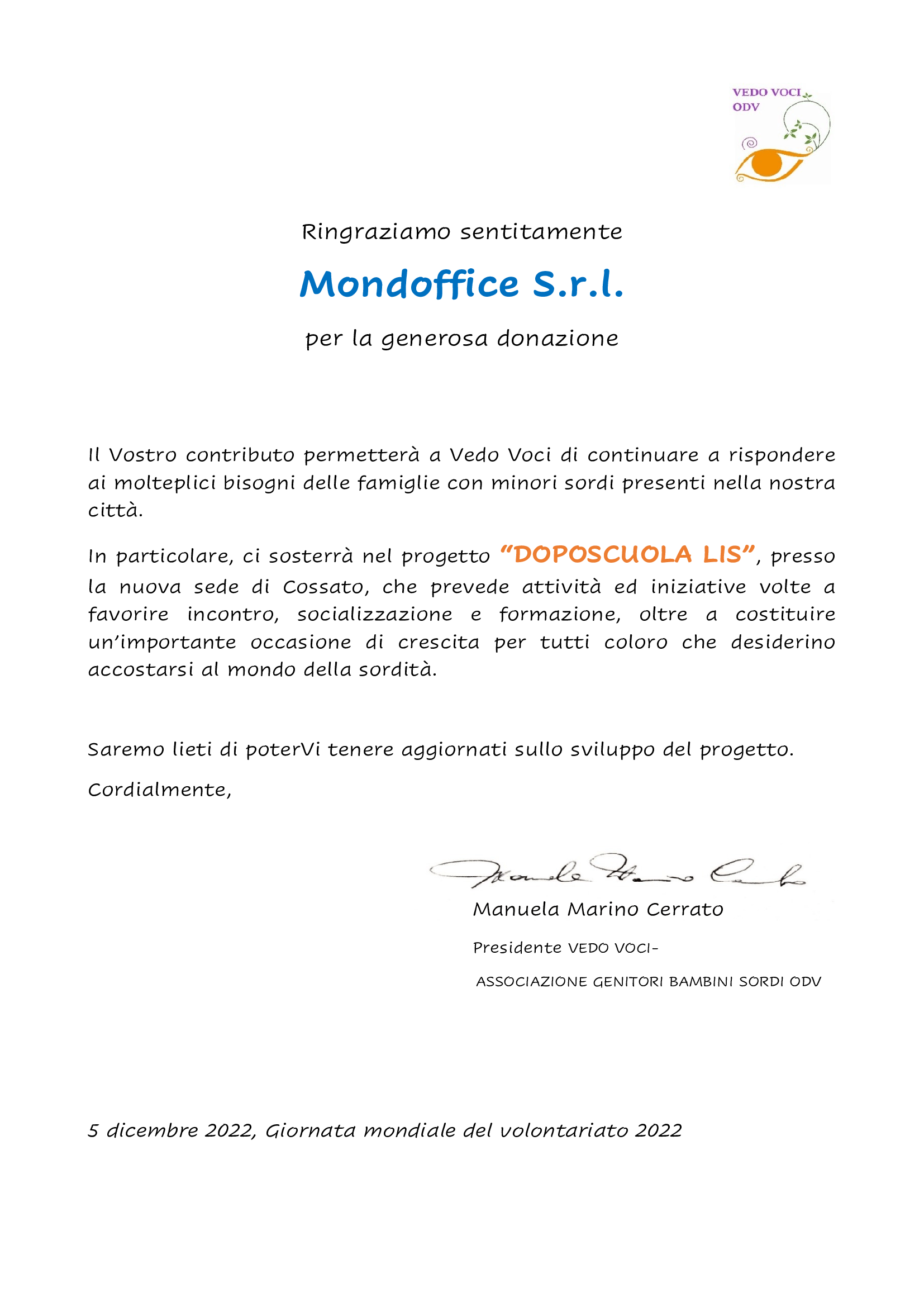 aefa9e6dfb4141508d6bf2dc077a8c66HkHWfdzMGcX37wV4-0 La lettera di ringraziamento dell'associazione Vedo Voci a Mondoffice